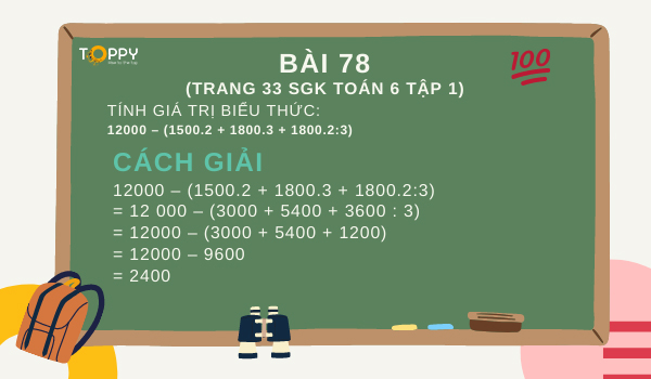 Giải bài tập 78 (trang 33 SGK Toán lớp 6 tập 1)