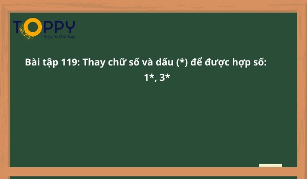 Bài tập 119 sách giáo khoa