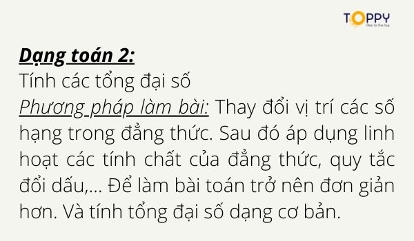 Dạng toán 2: Tính các tổng đại số