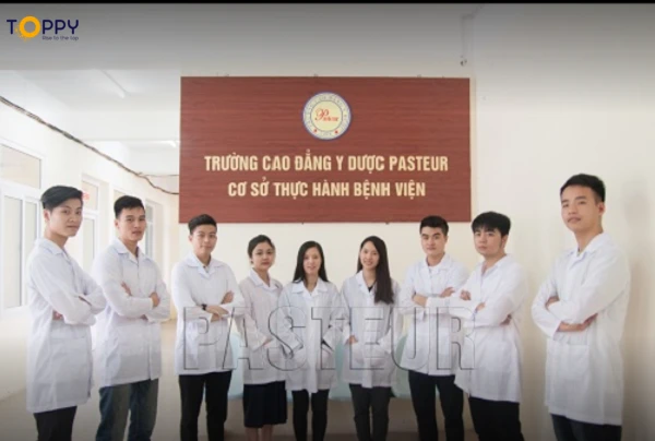 Vì sao nên học Trường Cao đẳng Y Dược Pasteur?